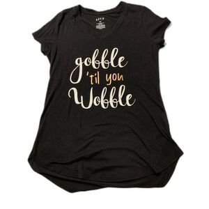 Gobble Till You Wobble Soft Black Tee Size:XS *Perfect for Thanksgiving*